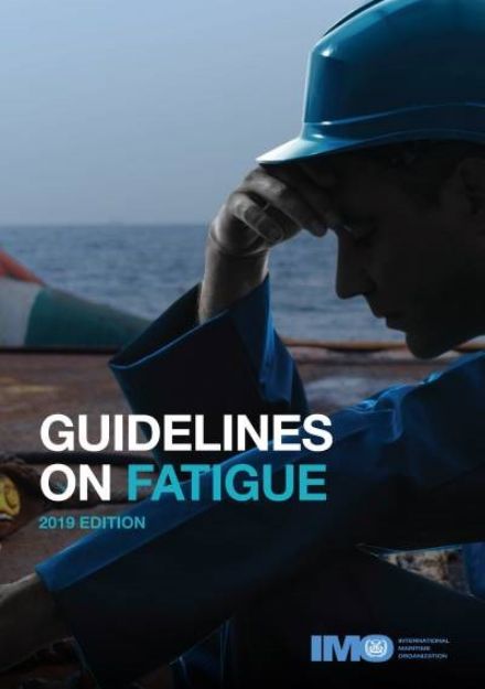 IMO-968 E - Guidelines on Fatigue, 2019 Edition